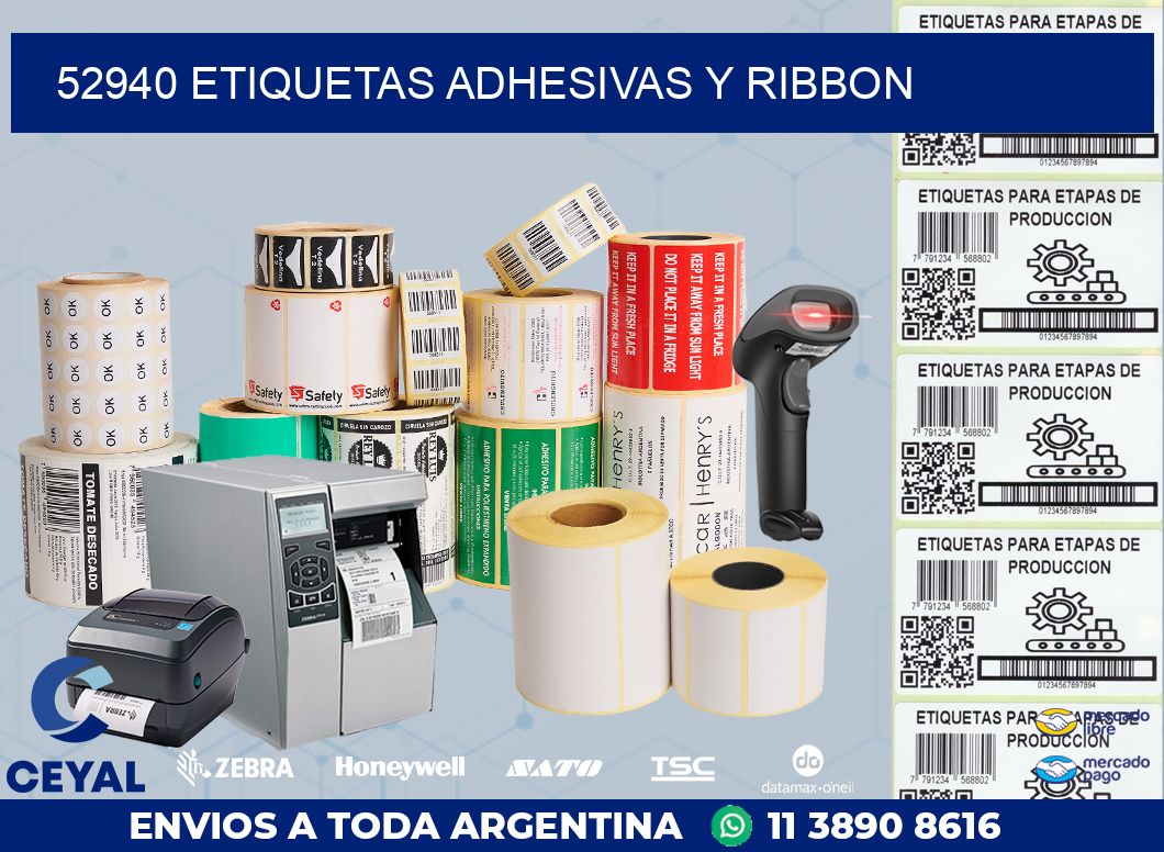 52940 ETIQUETAS ADHESIVAS Y RIBBON