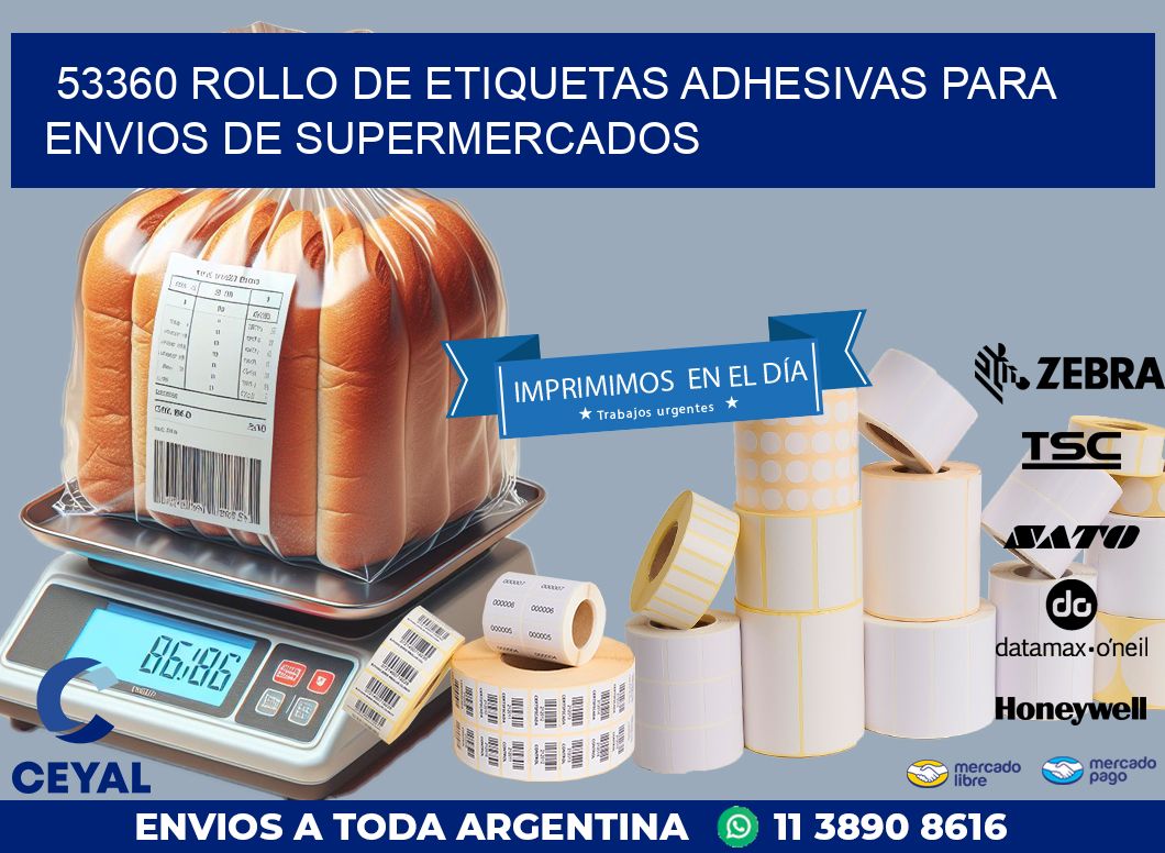 53360 ROLLO DE ETIQUETAS ADHESIVAS PARA ENVIOS DE SUPERMERCADOS