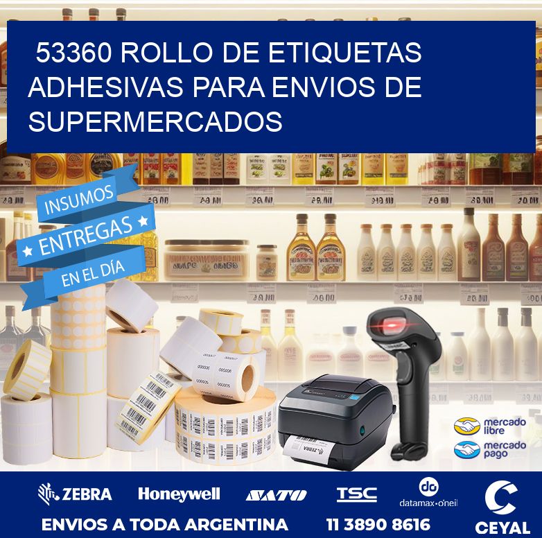 53360 ROLLO DE ETIQUETAS ADHESIVAS PARA ENVIOS DE SUPERMERCADOS