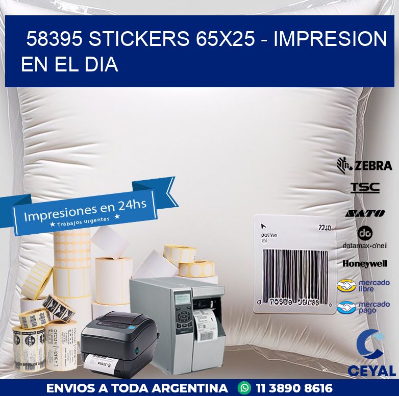58395 STICKERS 65x25 - IMPRESION EN EL DIA