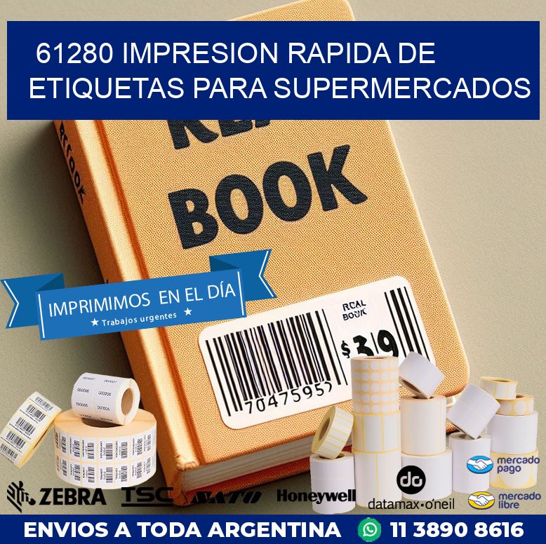 61280 IMPRESION RAPIDA DE ETIQUETAS PARA SUPERMERCADOS