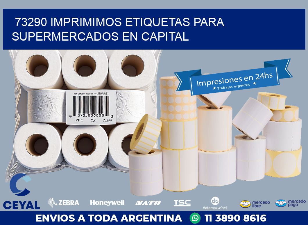 73290 IMPRIMIMOS ETIQUETAS PARA SUPERMERCADOS EN CAPITAL