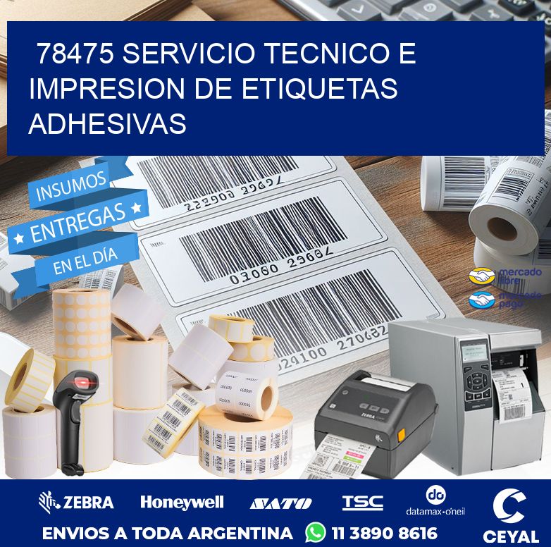 78475 SERVICIO TECNICO E IMPRESION DE ETIQUETAS ADHESIVAS