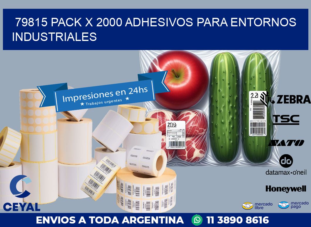 79815 PACK X 2000 ADHESIVOS PARA ENTORNOS INDUSTRIALES