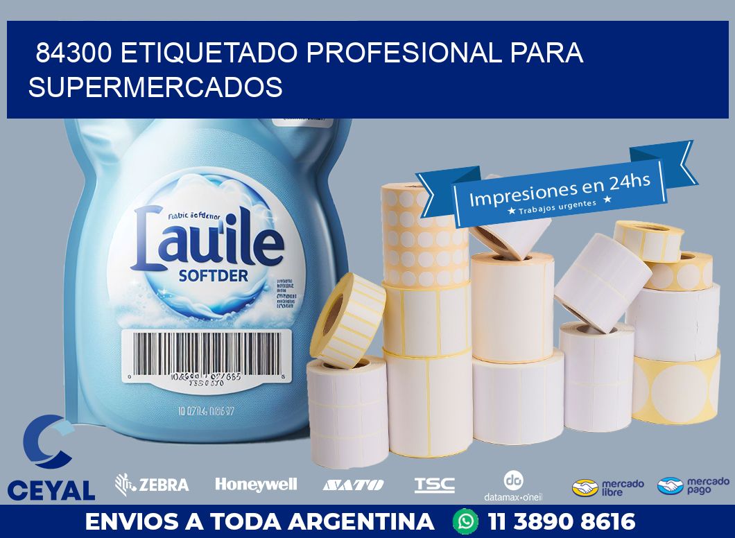 84300 ETIQUETADO PROFESIONAL PARA SUPERMERCADOS