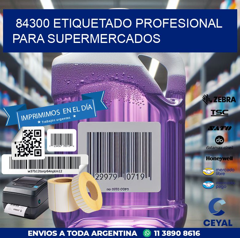 84300 ETIQUETADO PROFESIONAL PARA SUPERMERCADOS