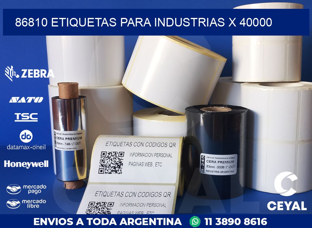 86810 ETIQUETAS PARA INDUSTRIAS X 40000