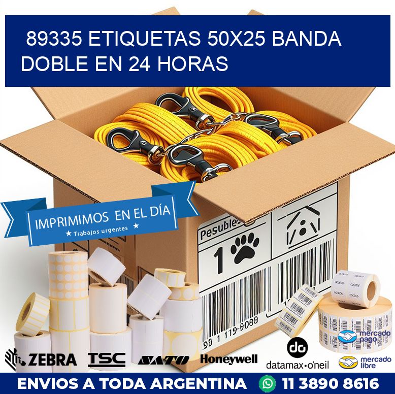 89335 ETIQUETAS 50X25 BANDA DOBLE EN 24 HORAS