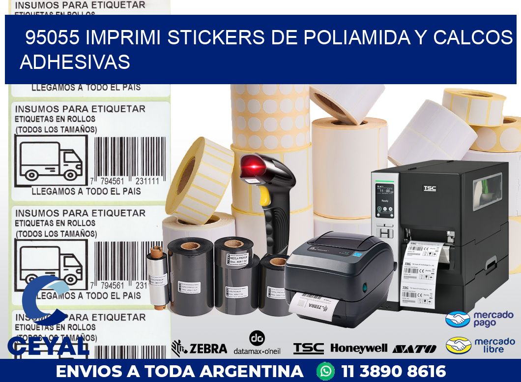 95055 IMPRIMI STICKERS DE POLIAMIDA Y CALCOS ADHESIVAS
