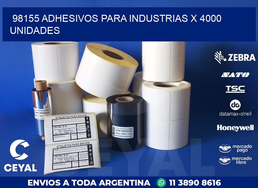 98155 ADHESIVOS PARA INDUSTRIAS X 4000 UNIDADES