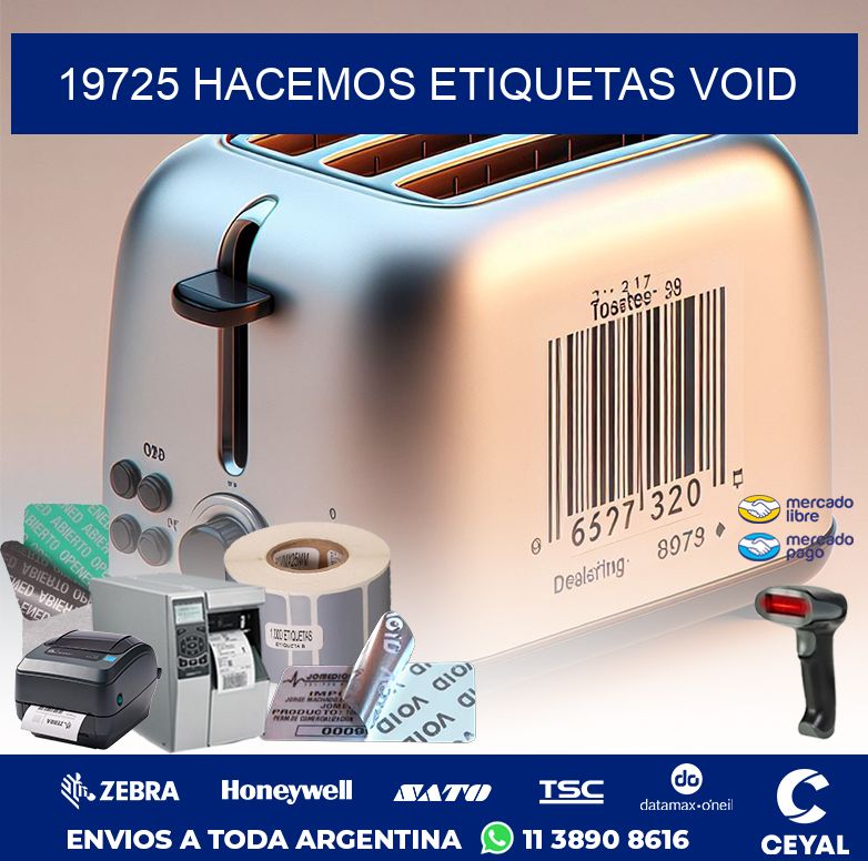 19725 HACEMOS ETIQUETAS VOID