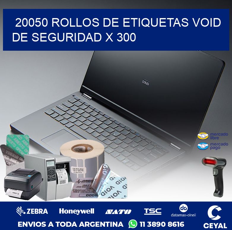 20050 ROLLOS DE ETIQUETAS VOID DE SEGURIDAD X 300