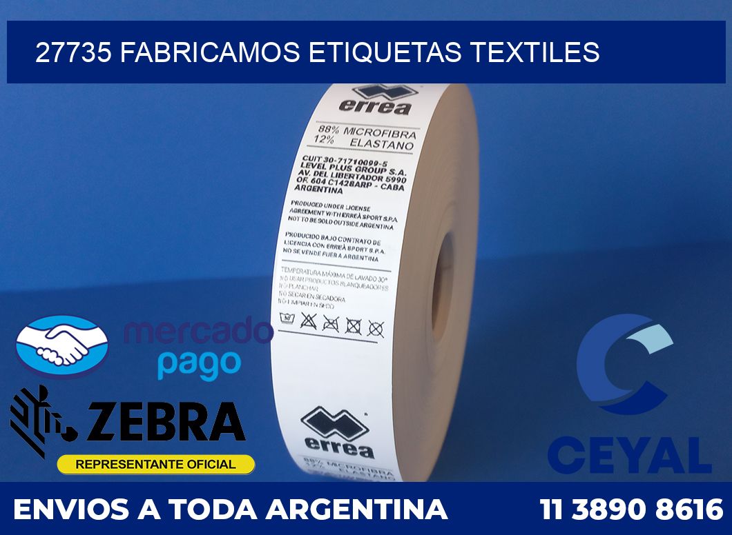 27735 FABRICAMOS ETIQUETAS TEXTILES