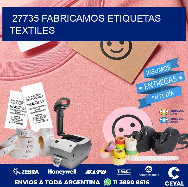 27735 FABRICAMOS ETIQUETAS TEXTILES