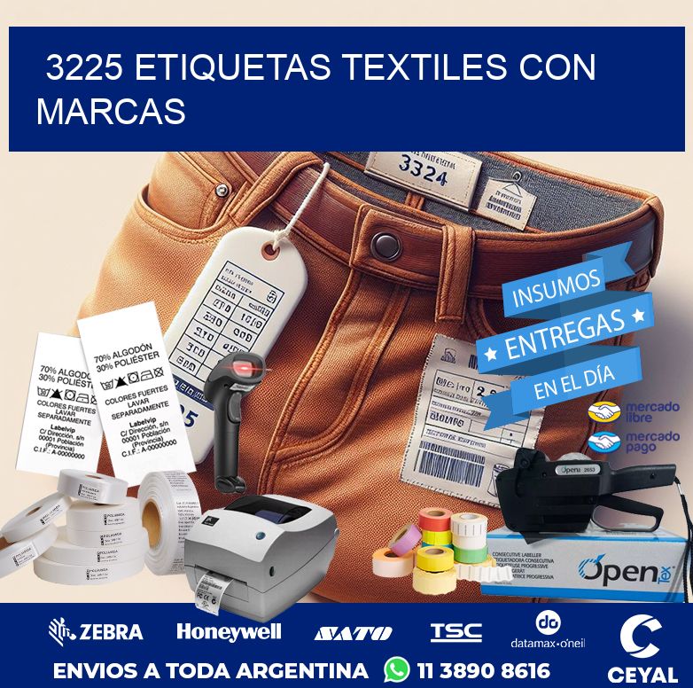 3225 ETIQUETAS TEXTILES CON MARCAS