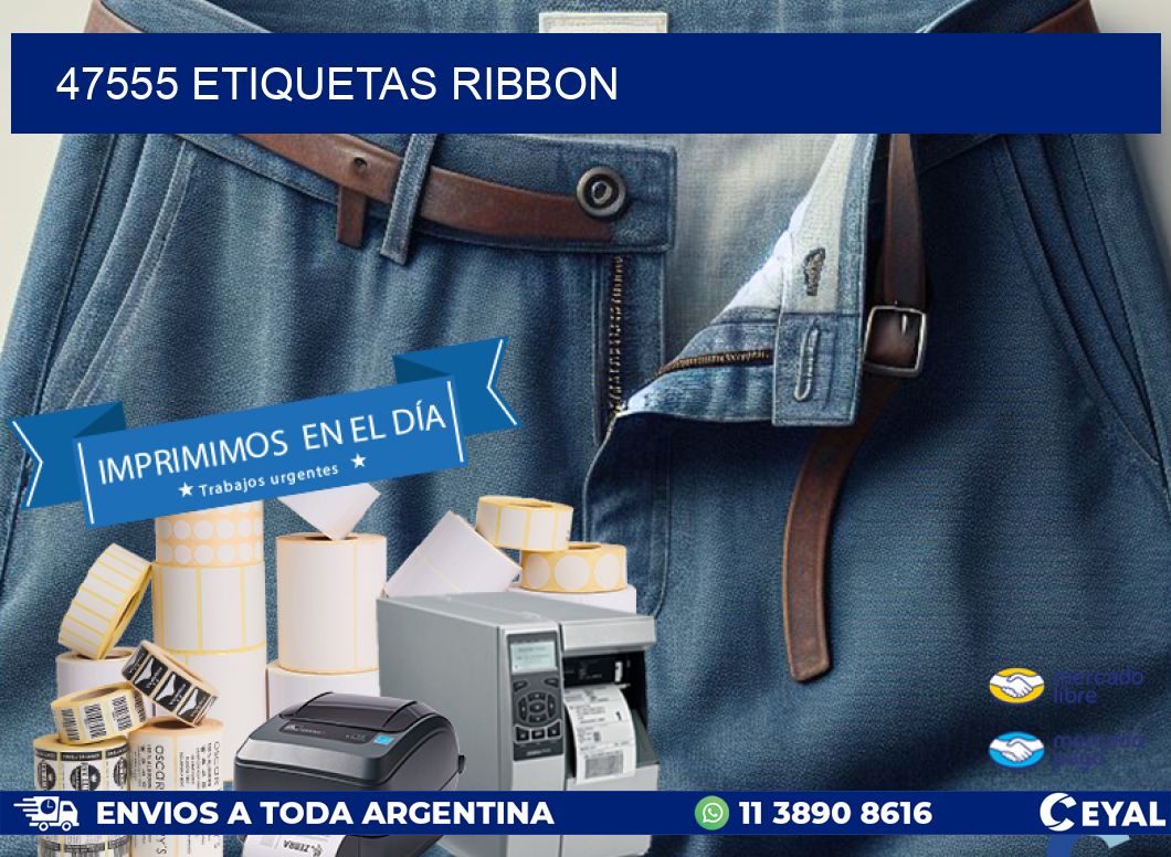 47555 ETIQUETAS RIBBON