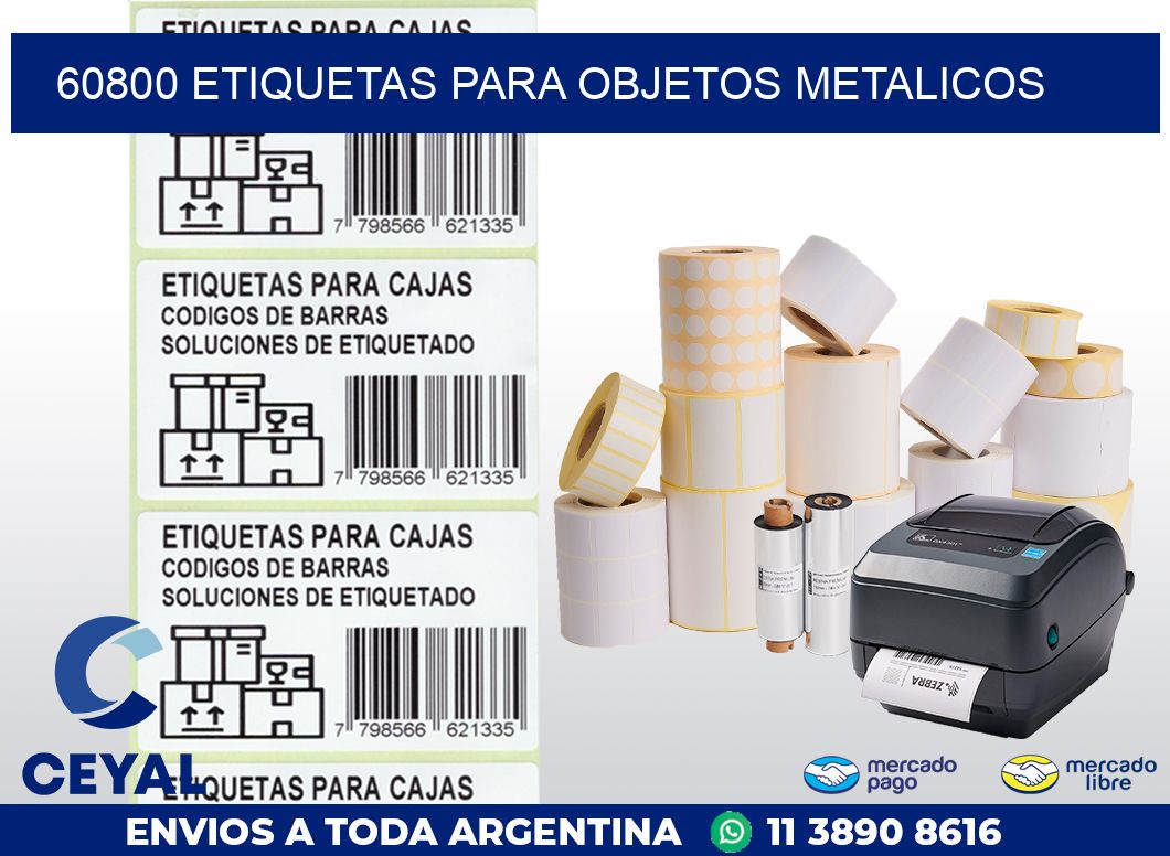 60800 etiquetas para objetos metalicos