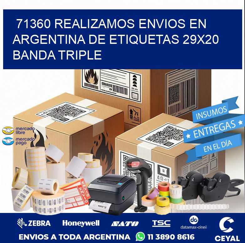 71360 REALIZAMOS ENVIOS EN ARGENTINA DE ETIQUETAS 29X20 BANDA TRIPLE