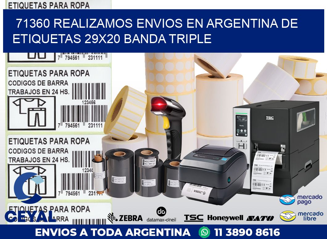 71360 REALIZAMOS ENVIOS EN ARGENTINA DE ETIQUETAS 29X20 BANDA TRIPLE