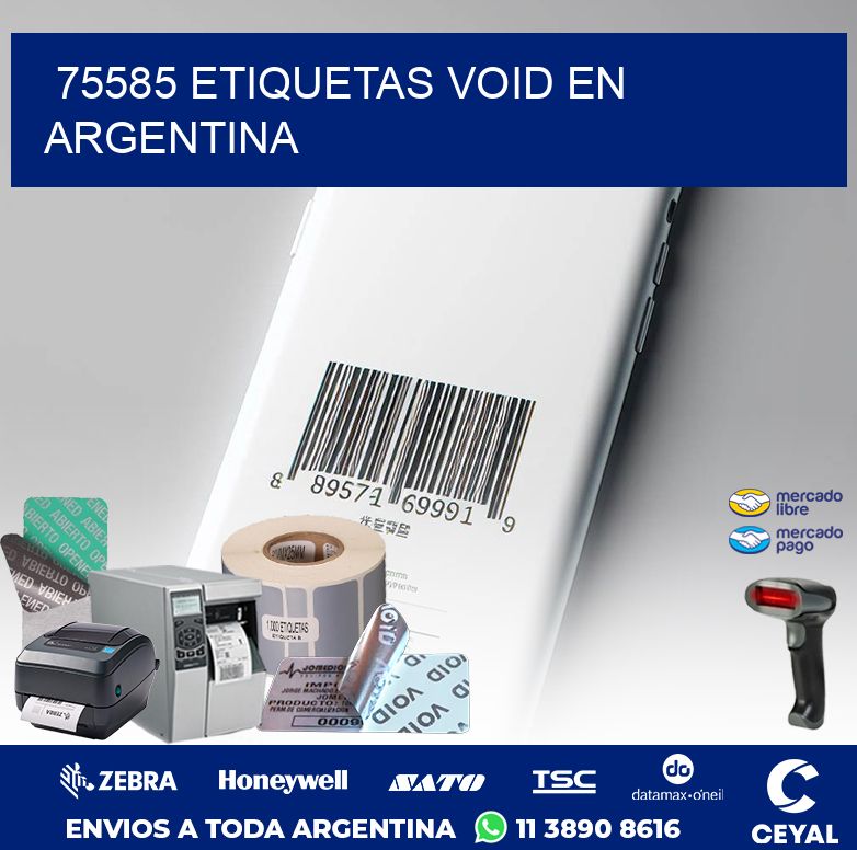 75585 ETIQUETAS VOID EN ARGENTINA
