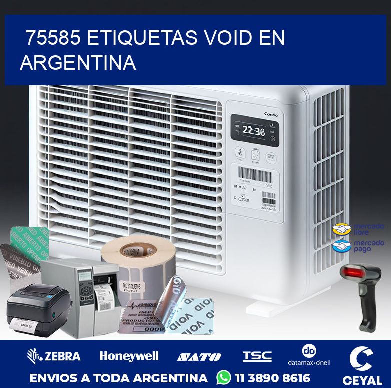 75585 ETIQUETAS VOID EN ARGENTINA