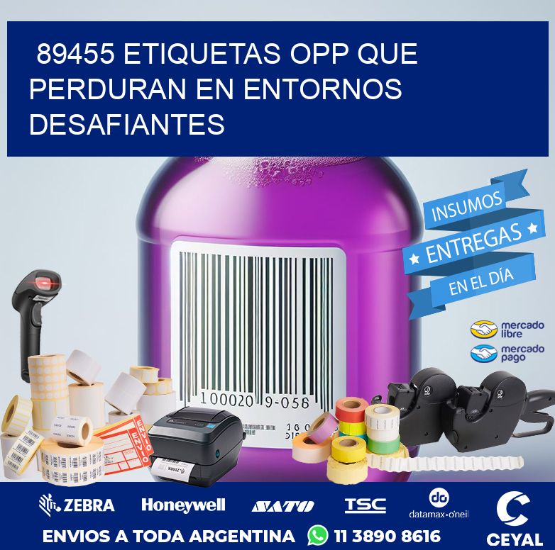 89455 ETIQUETAS OPP QUE PERDURAN EN ENTORNOS DESAFIANTES