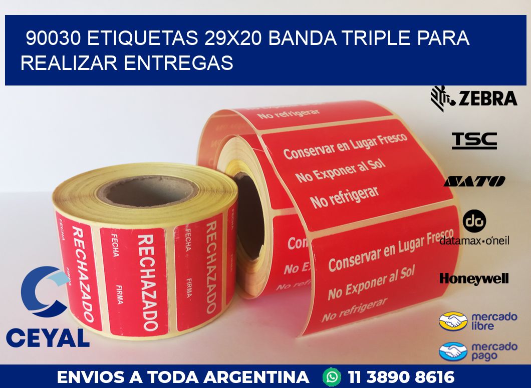 90030 ETIQUETAS 29X20 BANDA TRIPLE PARA REALIZAR ENTREGAS