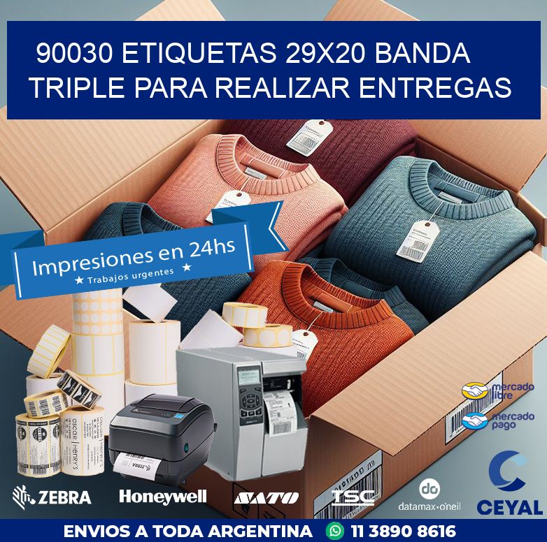 90030 ETIQUETAS 29X20 BANDA TRIPLE PARA REALIZAR ENTREGAS