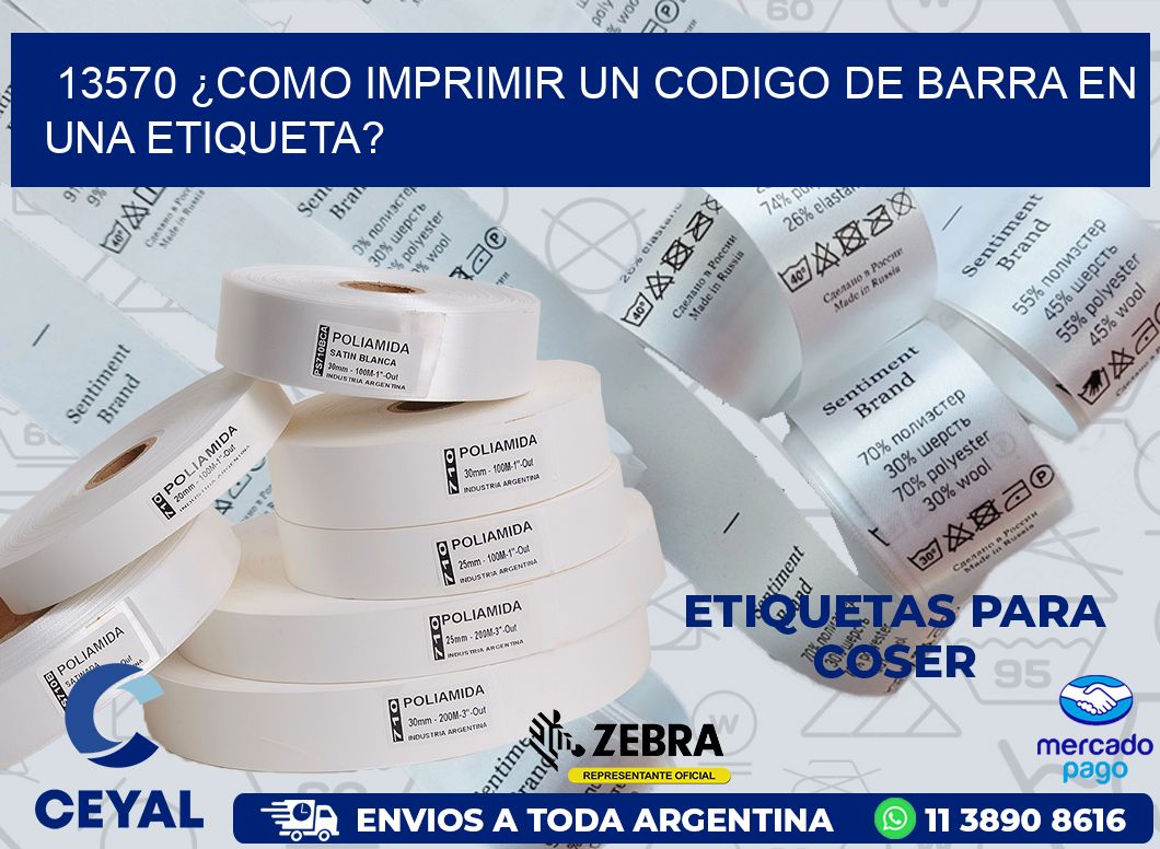 13570 ¿COMO IMPRIMIR UN CODIGO DE BARRA EN  UNA ETIQUETA?