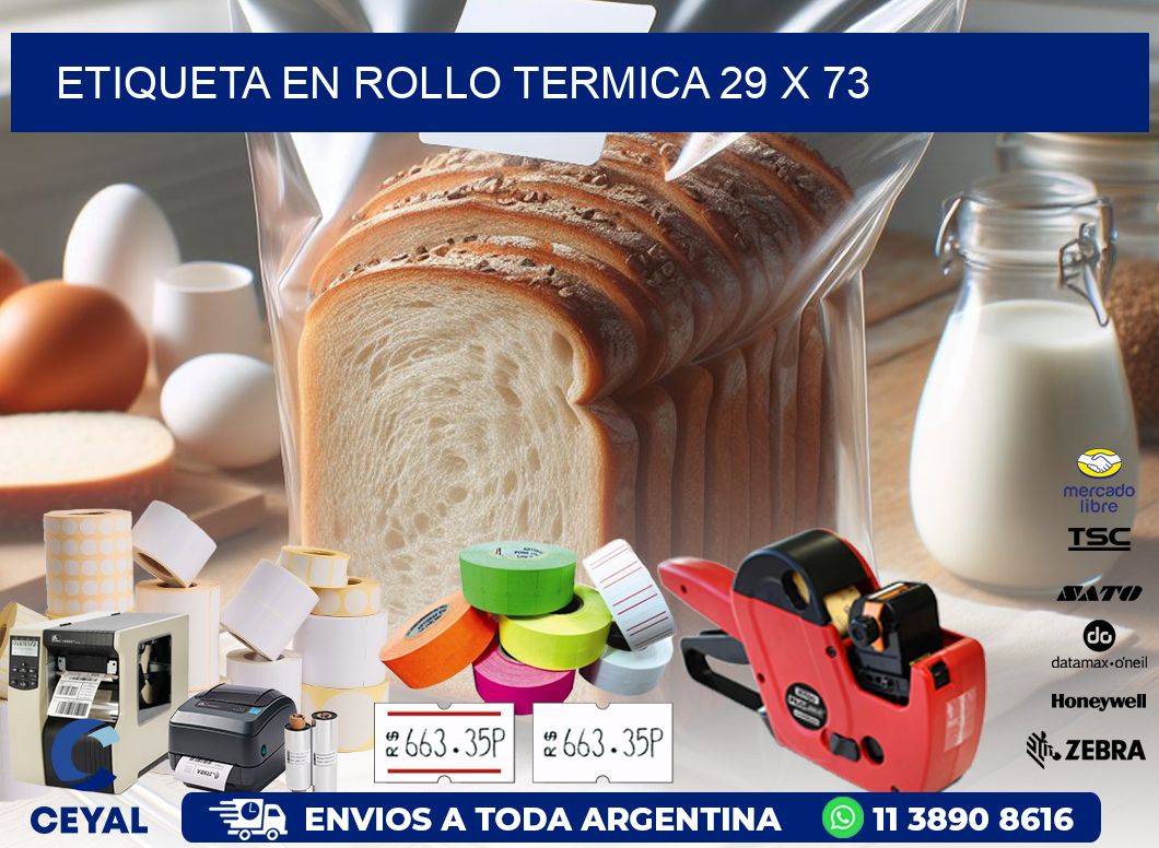 ETIQUETA EN ROLLO TERMICA 29 x 73
