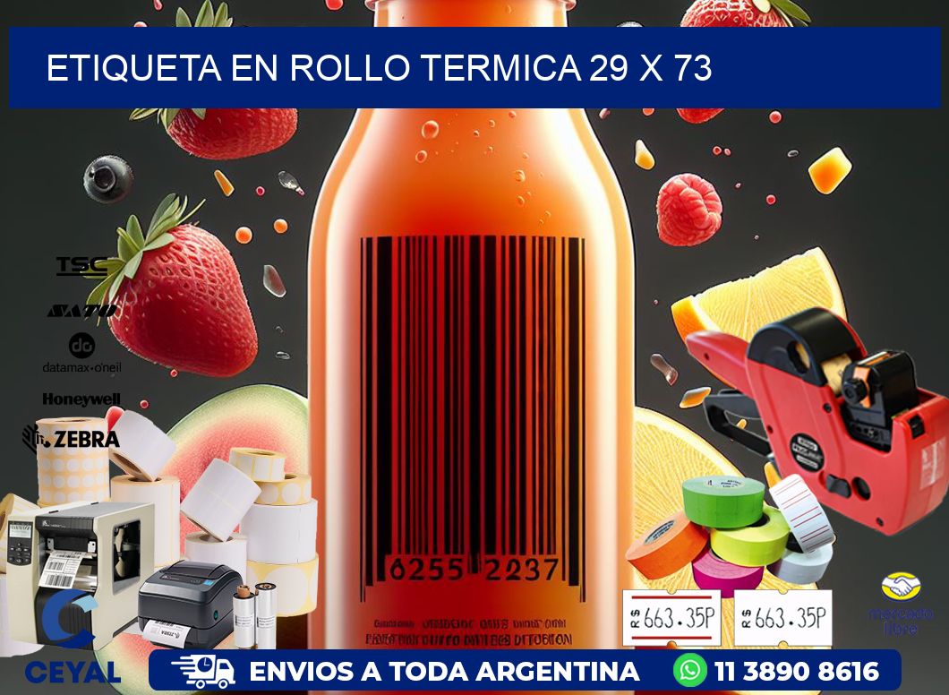 ETIQUETA EN ROLLO TERMICA 29 x 73