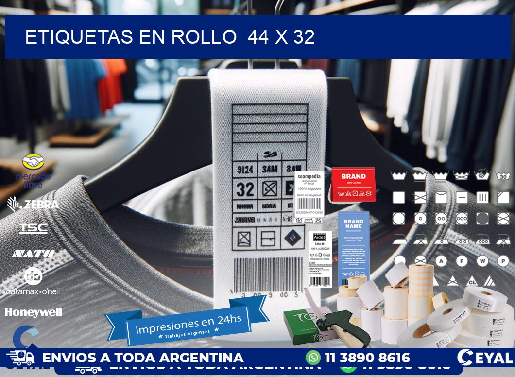 ETIQUETAS EN ROLLO  44 x 32