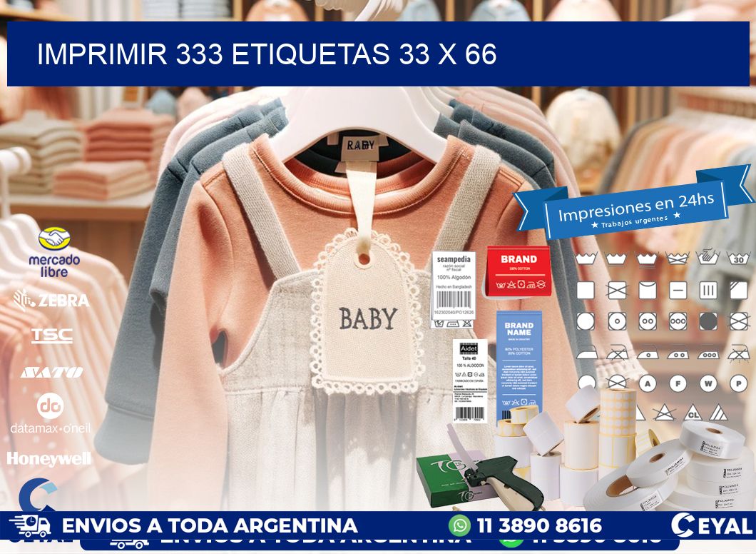 IMPRIMIR 333 ETIQUETAS 33 x 66