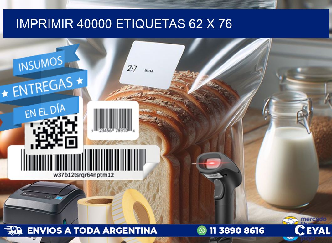 IMPRIMIR 40000 ETIQUETAS 62 x 76
