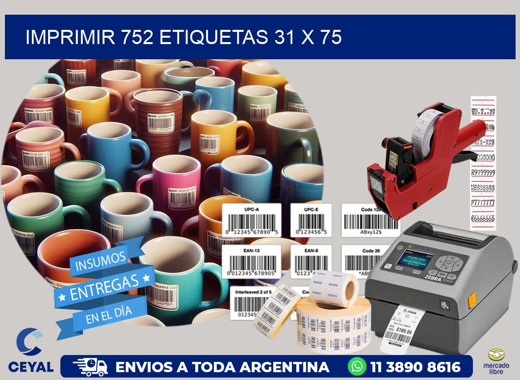 IMPRIMIR 752 ETIQUETAS 31 x 75