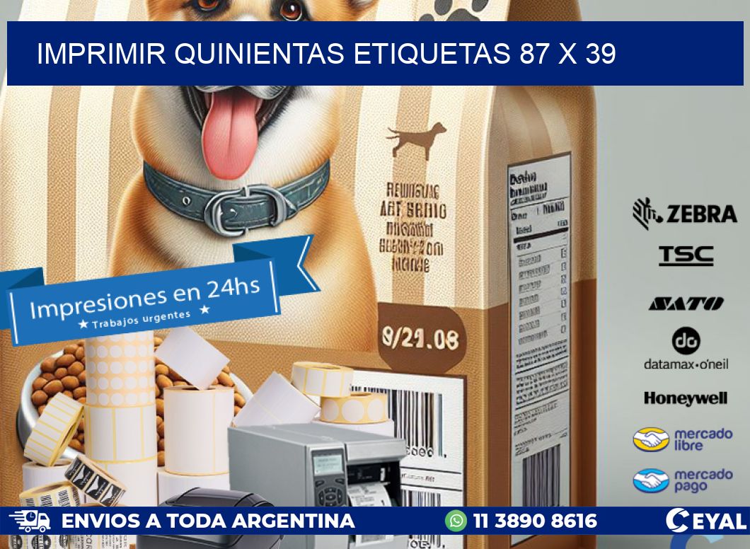 IMPRIMIR QUINIENTAS ETIQUETAS 87 x 39