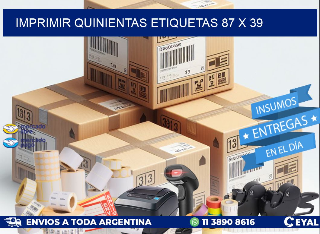 IMPRIMIR QUINIENTAS ETIQUETAS 87 x 39