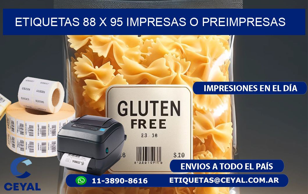 ETIQUETAS 88 x 95 IMPRESAS O PREIMPRESAS