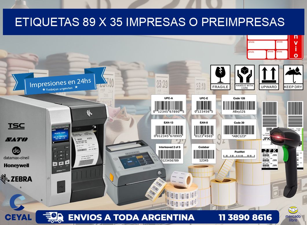 ETIQUETAS 89 x 35 IMPRESAS O PREIMPRESAS