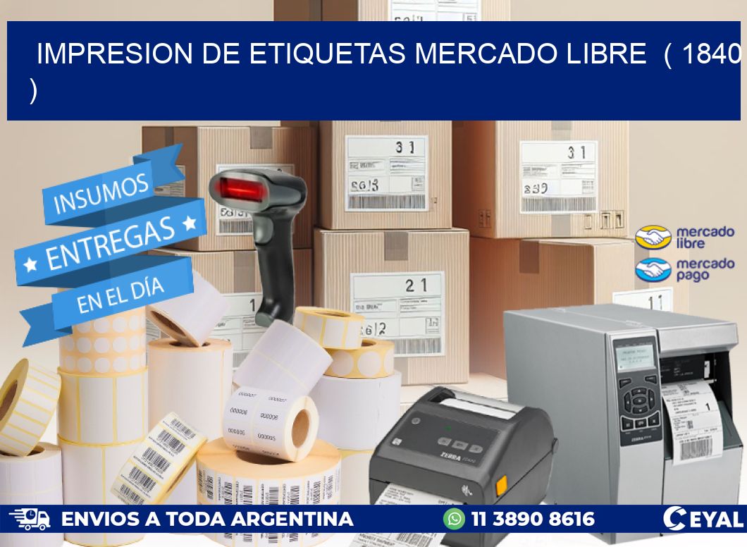 impresion de etiquetas mercado libre  ( 1840 )
