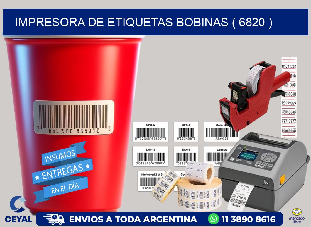 impresora de etiquetas bobinas ( 6820 )