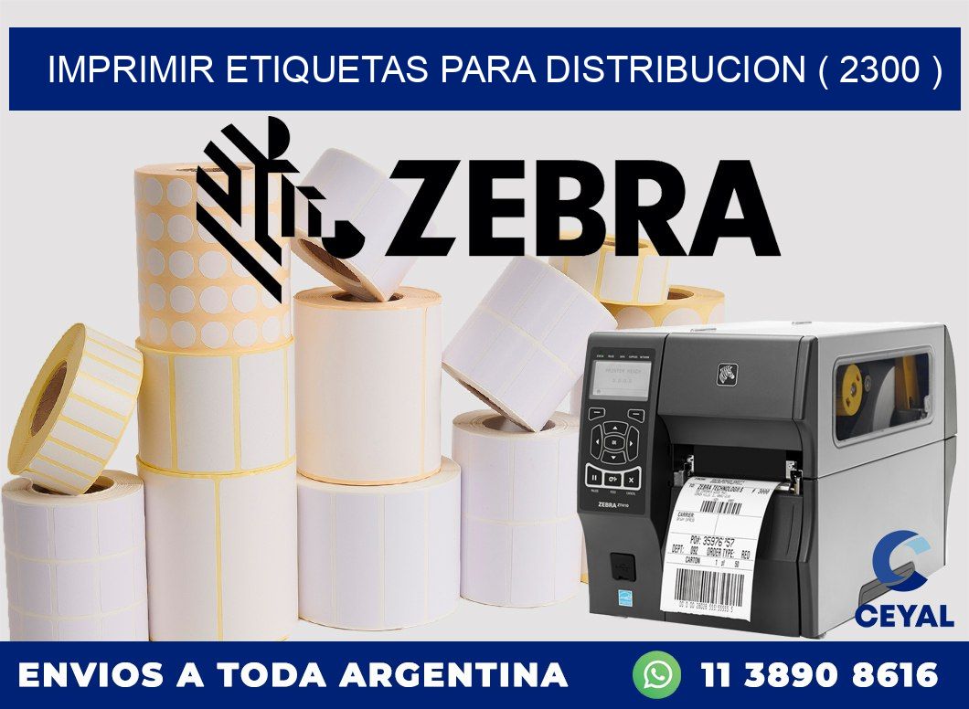 imprimir etiquetas para distribucion ( 2300 )