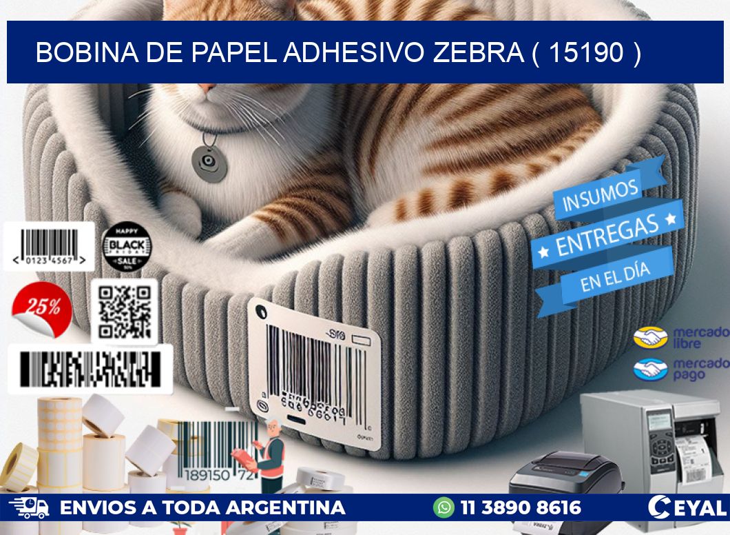BOBINA DE PAPEL ADHESIVO ZEBRA ( 15190 )