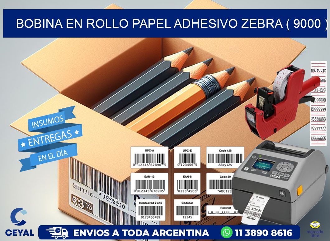 BOBINA EN ROLLO PAPEL ADHESIVO ZEBRA ( 9000 )