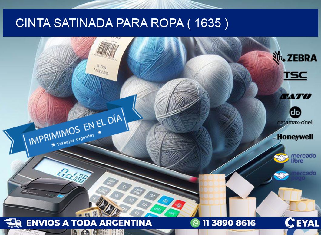 CINTA SATINADA PARA ROPA ( 1635 )