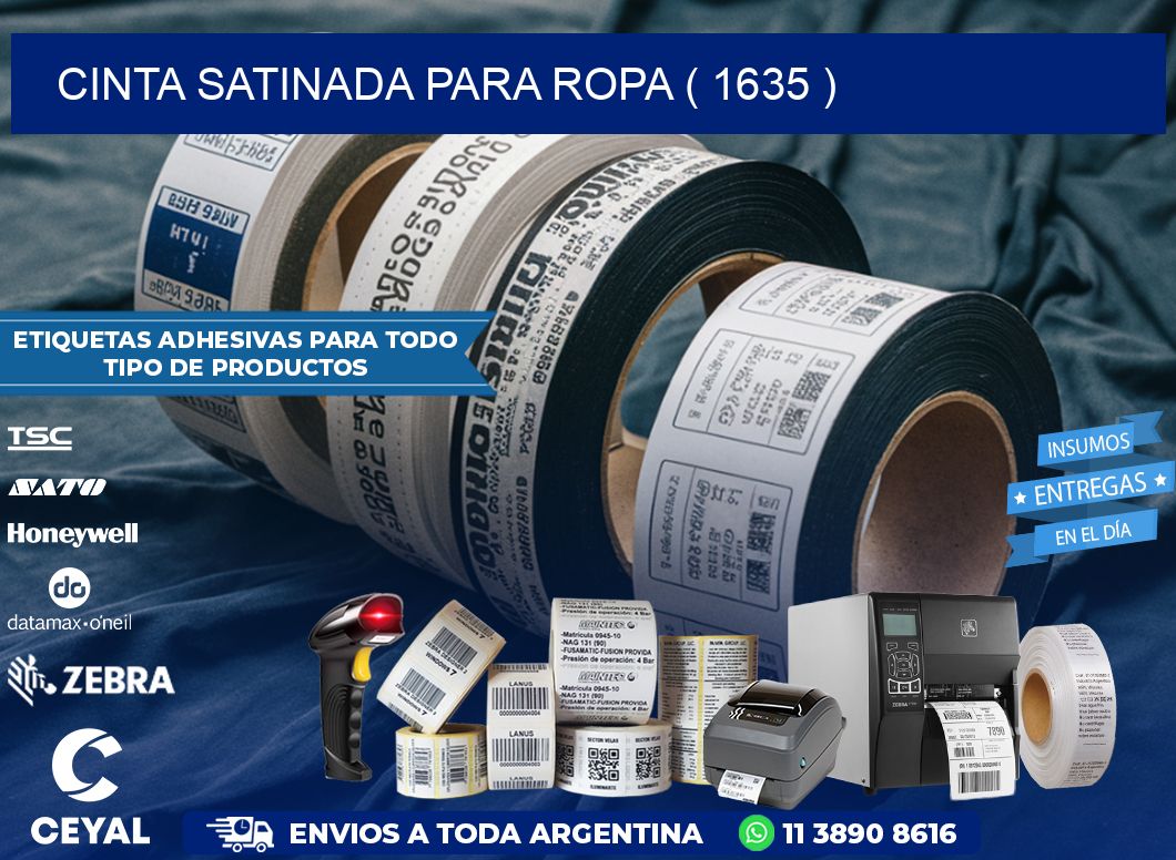 CINTA SATINADA PARA ROPA ( 1635 )
