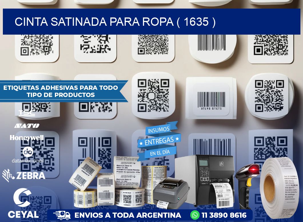 CINTA SATINADA PARA ROPA ( 1635 )