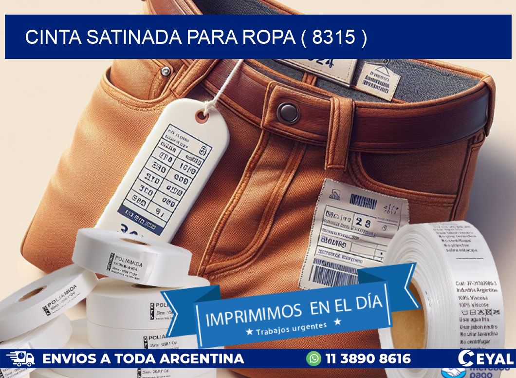 CINTA SATINADA PARA ROPA ( 8315 )