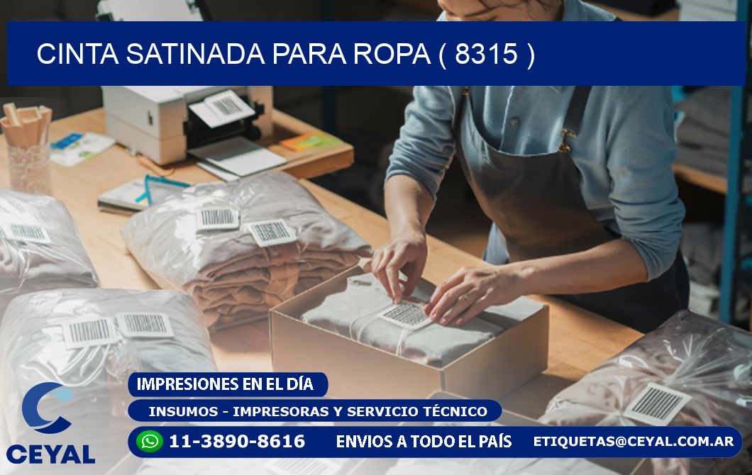 CINTA SATINADA PARA ROPA ( 8315 )