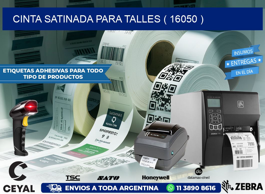 CINTA SATINADA PARA TALLES ( 16050 )